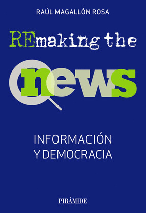 REMAKING THE NEWS