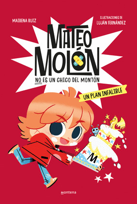 PLAN INFALIBLE, UN (MATEO MOLÓN)