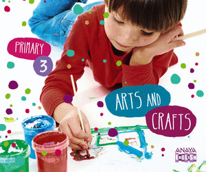ARTS AND CRAFTS 3º PRIMARY