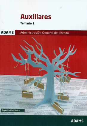 TEMARIO 1 AUXILIARES DE LA ADMINISTRACION GENERAL DEL ESTADO