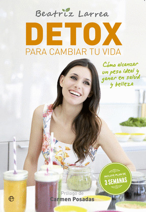 DETOX. PARA CAMBIAR TU VIDA