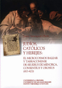 JUDIOS, CATÓLICOS Y HEREJES