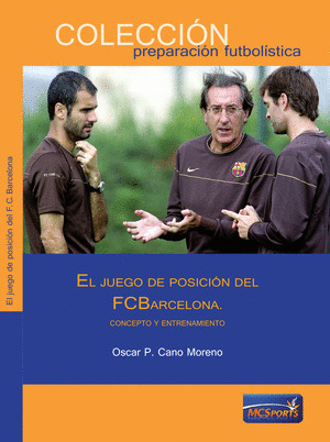 MODELO DE JUEGO DEL FÚTBOL CLUB BARCELONA, EL