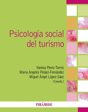 PSICOLOGÍA SOCIAL DEL TURISMO