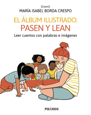 EL ALBUM ILUSTRADO: PASEN Y LEAN