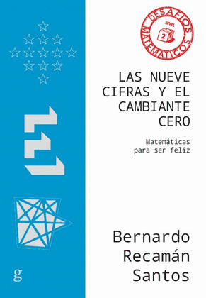 NUEVE CIFRAS Y EL CAMBIANTE CERO, LAS