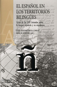 EL ESPAÑOL EN LOS TERRITORIOS BILINGÜES .