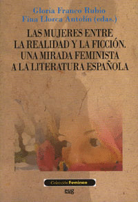 MUJERES ENTRE LA REALIDAD Y LA FICCION, LAS