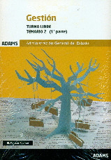 TEMARIO 2 GESTION DE LA ADMINISTRACION GENERAL DEL ESTADO, TURNO LIBRE