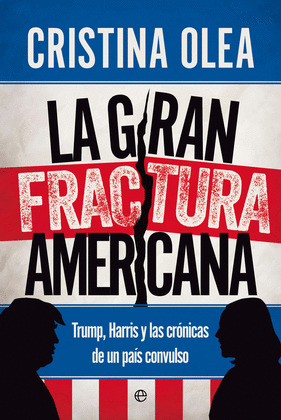 GRAN FRACTURA AMERICANA, LA