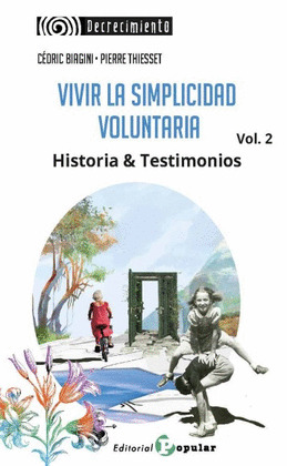VIVIR LA SIMPLICIDAD   VOLUNTARIA. VOL. 2