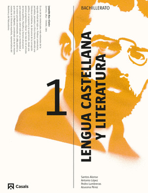 LENGUA CASTELLANA Y LITERATURA, 1º BACHILLERATO. 2015