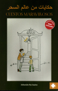 CUENTOS MARAVILLOSOS (EDICIÓN BILINGÜE ÁRABE-CASTELLANO)