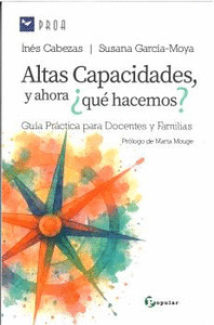 ALTAS CAPACIDADES, Y AHORA ¿QUÉ HACEMOS?