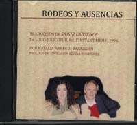 RODEOS Y AUSENCIAS. .