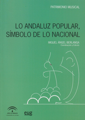 LO ANDALUZ POPULAR SIMBOLO DE LO NACINAL