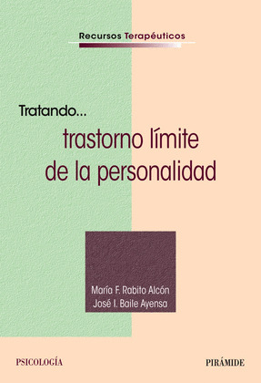 TRATANDO... TRASTORNO LÍMITE DE LA PERSONALIDAD