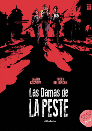 DAMAS DE LA PESTE, LAS