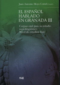 EL ESPAÑOL HABLADO EN GRANADA III.