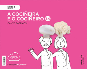 CANTO SABEMOS  NIVEL 2 A COCIÑEIRA E O COCIÑEIRO 3.0