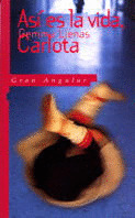 GA103. ASI ES LA VIDA, CARLOTA