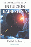 USO PRÁCTICO DE LA INTUICIÓN : RADIESTESIA