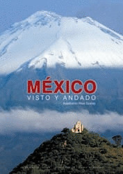 (E-I) MEXICO, VISTO Y ANDADO
