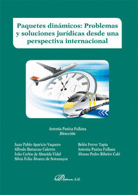 PAQUETES DINÁMICOS. PROBLEMAS Y SOLUCIONES JURÍDICAS DESDE UNA PERSPECTIVA INTER