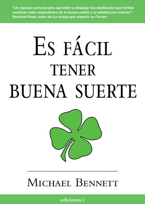 ES FÁCIL TENER BUENA SUERTE