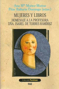MUJERES Y LIBROS HOMENAJE PROFESORA DÑA.ISABEL TORRES
