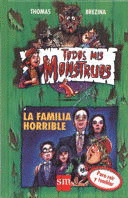 LA FAMILIA HORRIBLE