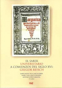 SABER UNIVERSITARIO A COMIENZOS DEL SIGLO XVI GREGOR REISCH
