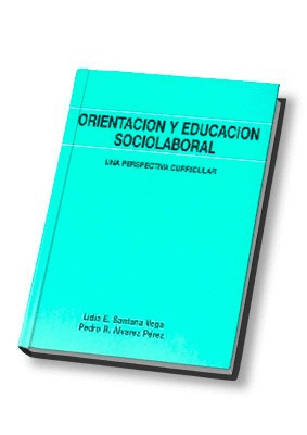 EDUCACION Y ORIENTACION SOCIOLABORAL