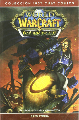 WORLD OF WARCRAFT: ASHBRINGER / CREMATORIA