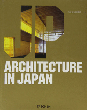 ARCHITECTURE IN JAPAN. ARQUITECTURA EN JAPON (ESPAÑOL-CASTELLANO-ITALIANO-PORTUGUES)