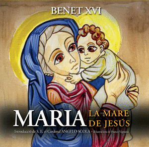 MARIA, LA MARE DE JESÚS