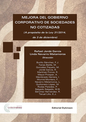 MEJORA DEL GOBIERNO CORPORATIVO DE SOCIEDADES NO COTIZADAS. A PROPÓSITO DE UNA R
