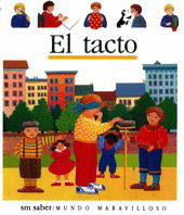 TACTO, EL/44 MUNDO MARAVILLOSO