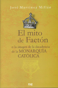 MITO DE FAETON O IMAGEN DECADENCIA MONARQUIA CATOLICA