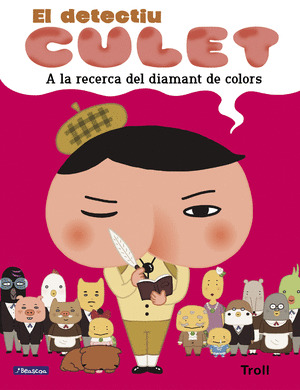 A LA RECERCA DEL DIAMANT DE COLORS (EL DETECTIU CULET. ALBUM IL.LUSTRAT)