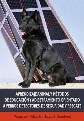 APRENDIZAJE ANIMAL Y MÉTODOS DE EDUCACIÓN Y ADIESTRAMIENTO ORIENTADO A PERROS DE