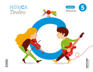 CUADERNO MUSICA TIROLIRO 5 PRIMARIA OBRADOIRO