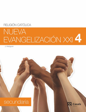 NUEVA EVANGELIZACIÓN XXI, RELIGIÓN CATÓLICA, 4 ESO