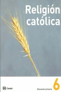 RELIGION CATOLICA 6º PRIMARIA