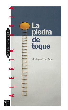 PIEDRA DE TOQUE, LA