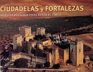 CIUDADELAS Y FORTALEZAS