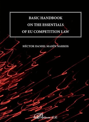 BASIC HANDBOOK OF THE ESSENTIALS OF EU COMPETITION LAW