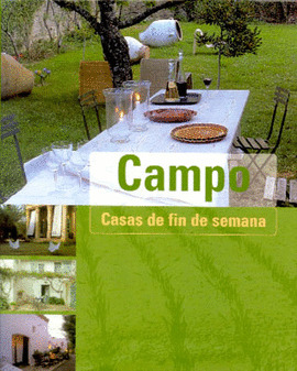 CAMPO: CASAS DE FIN DE SEMANA