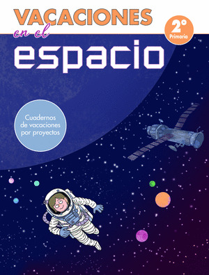 VACACIONES EN EL ESPACIO, 2º DE PRIMARIA