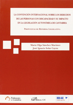 LA CONVENCIÓN INTERNACIONAL SOBRE LOS DERECHOS DE LAS PERSONAS CON DISCAPACIDAD